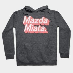 Faded Style Mazda Miata / MX5 Design Hoodie